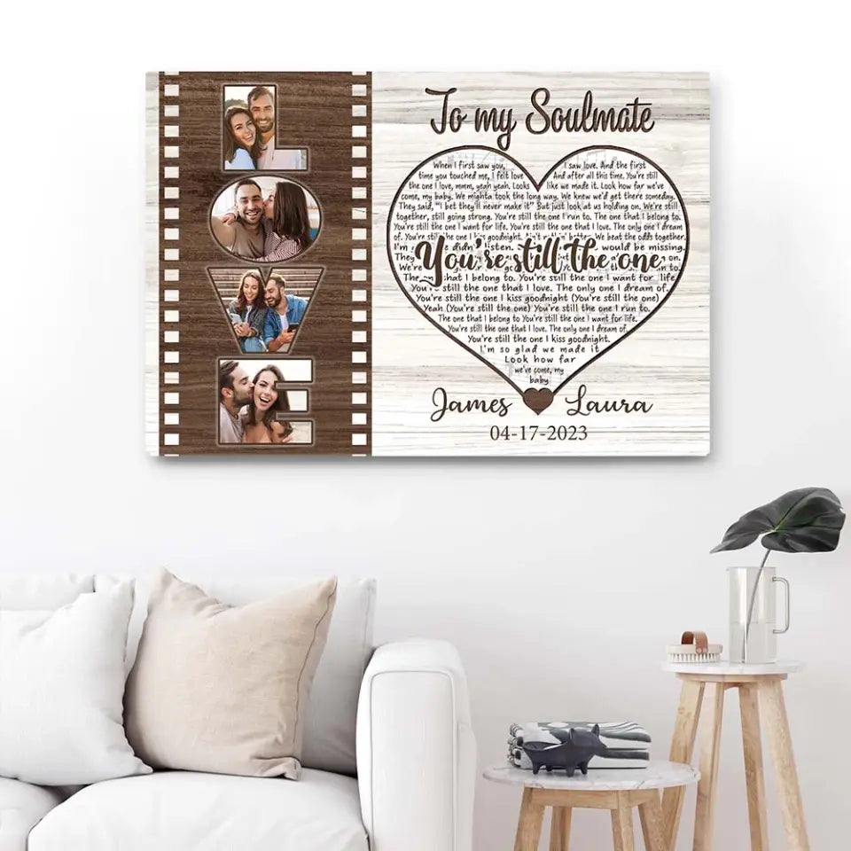 To My Soulmate You're The One - Custom Canvas Poster - Anniversary Gift For Couples