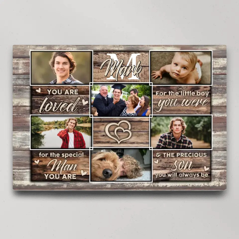You Are Loved For The Precious Son You Will Always Be - Custom Canvas Poster - Birthday Gift For Son