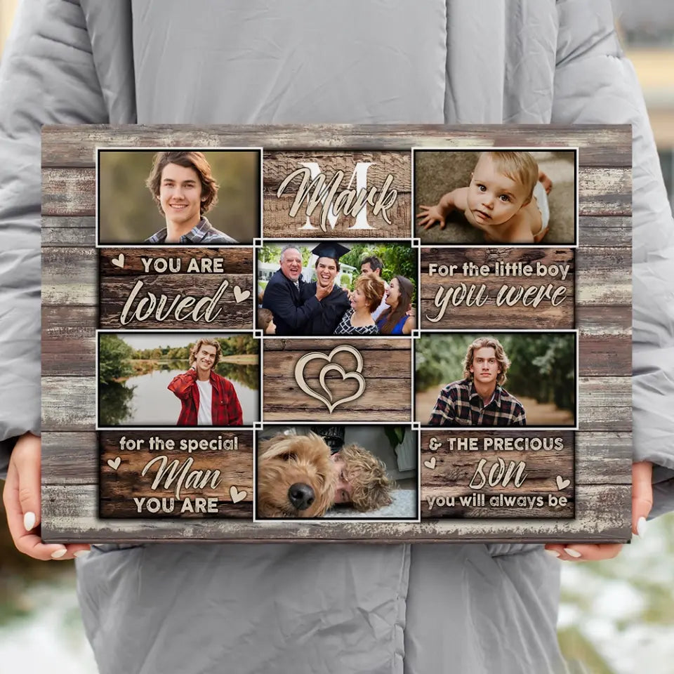 You Are Loved For The Precious Son You Will Always Be - Custom Canvas Poster - Birthday Gift For Son