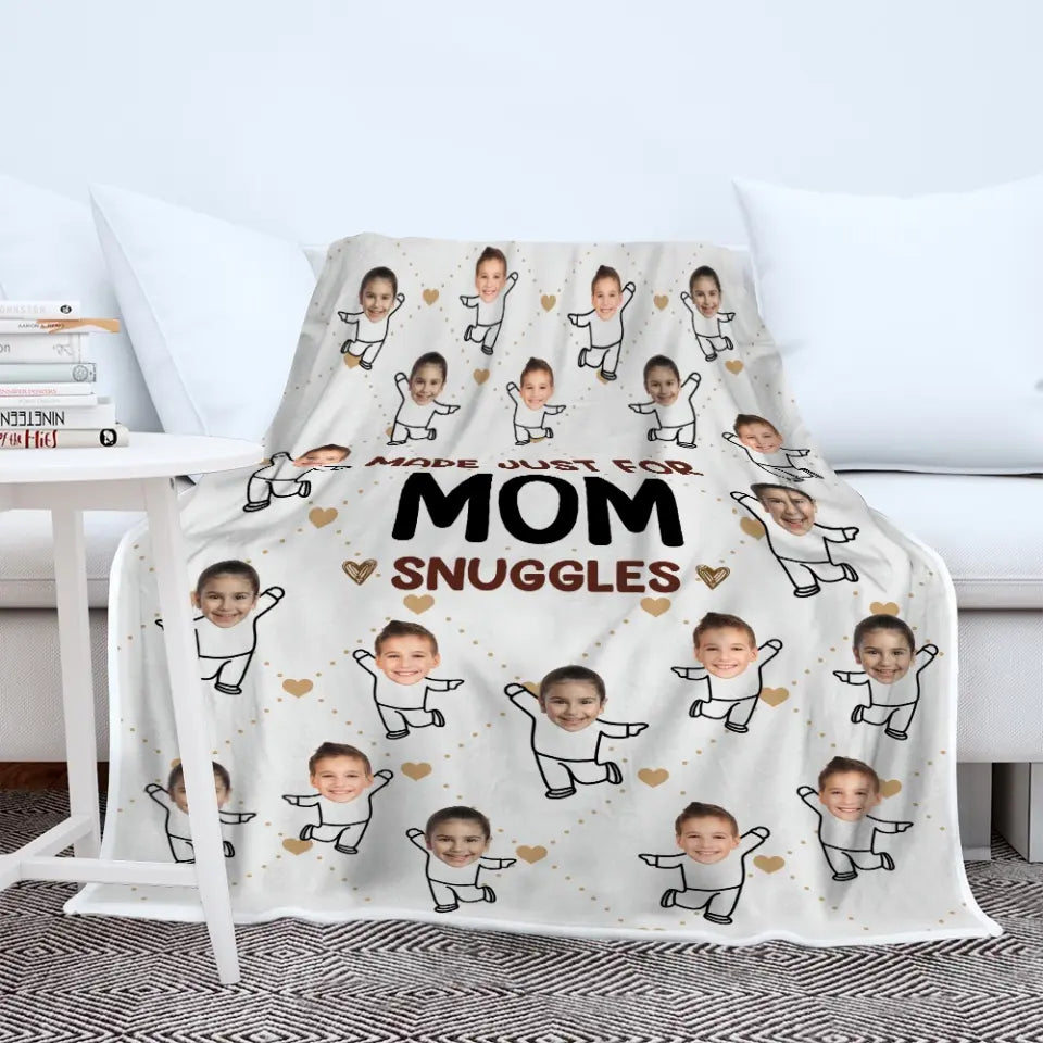 Made Just For Mom Snuggles - Custom Face's Photo Blanket - Best Gift For Mom For Mother On Mother's Day On Anniversary - Gift For Her - Home Decor -  304IHPLNBL454
