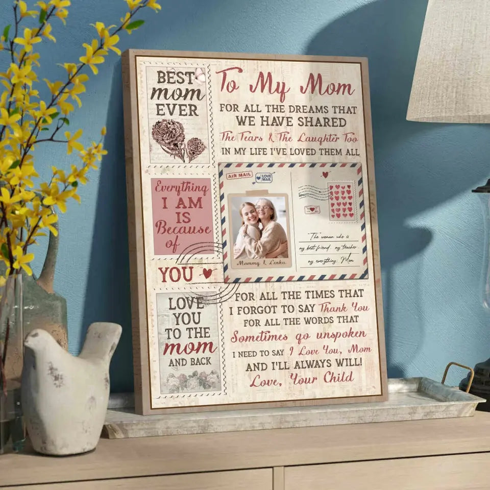 To My Mom For All The Dreams Letter Style - Custom Canvas Poster - Birthday Gift For Mom