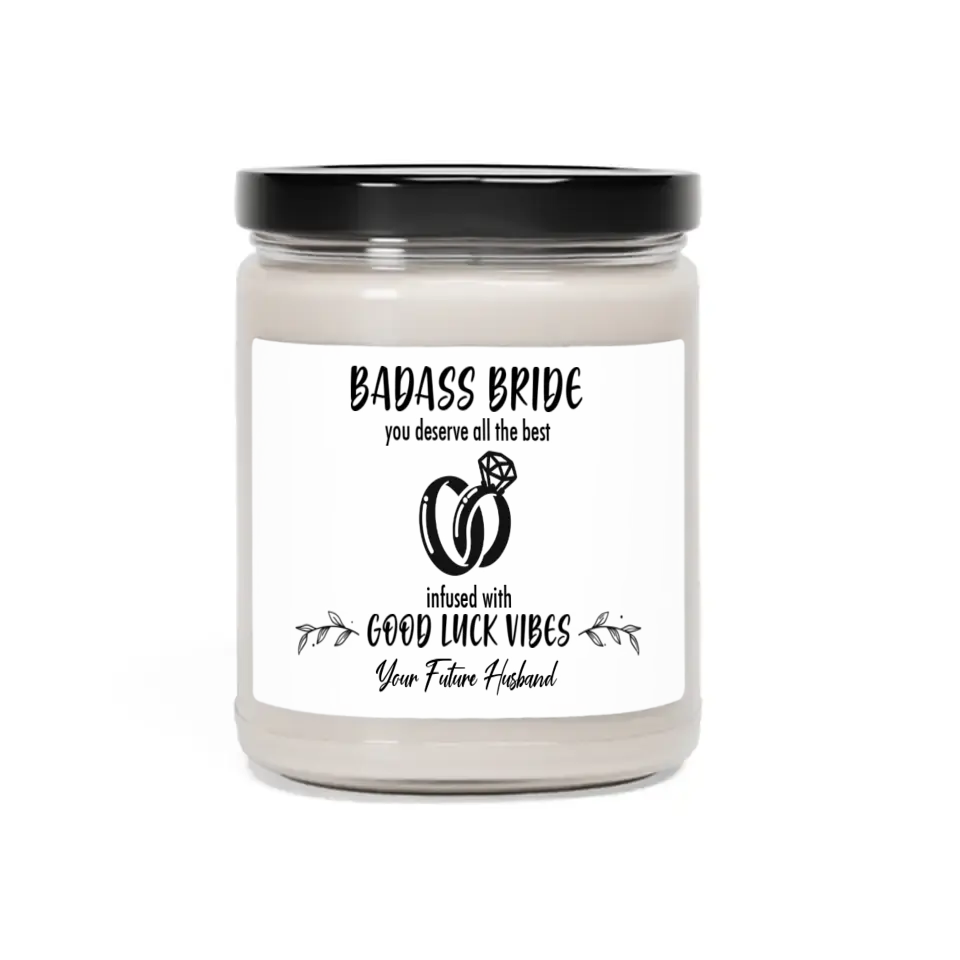 Badass Bride You Deserve All The Best - Personalized Scented Candle - Gift from Groom to Bride