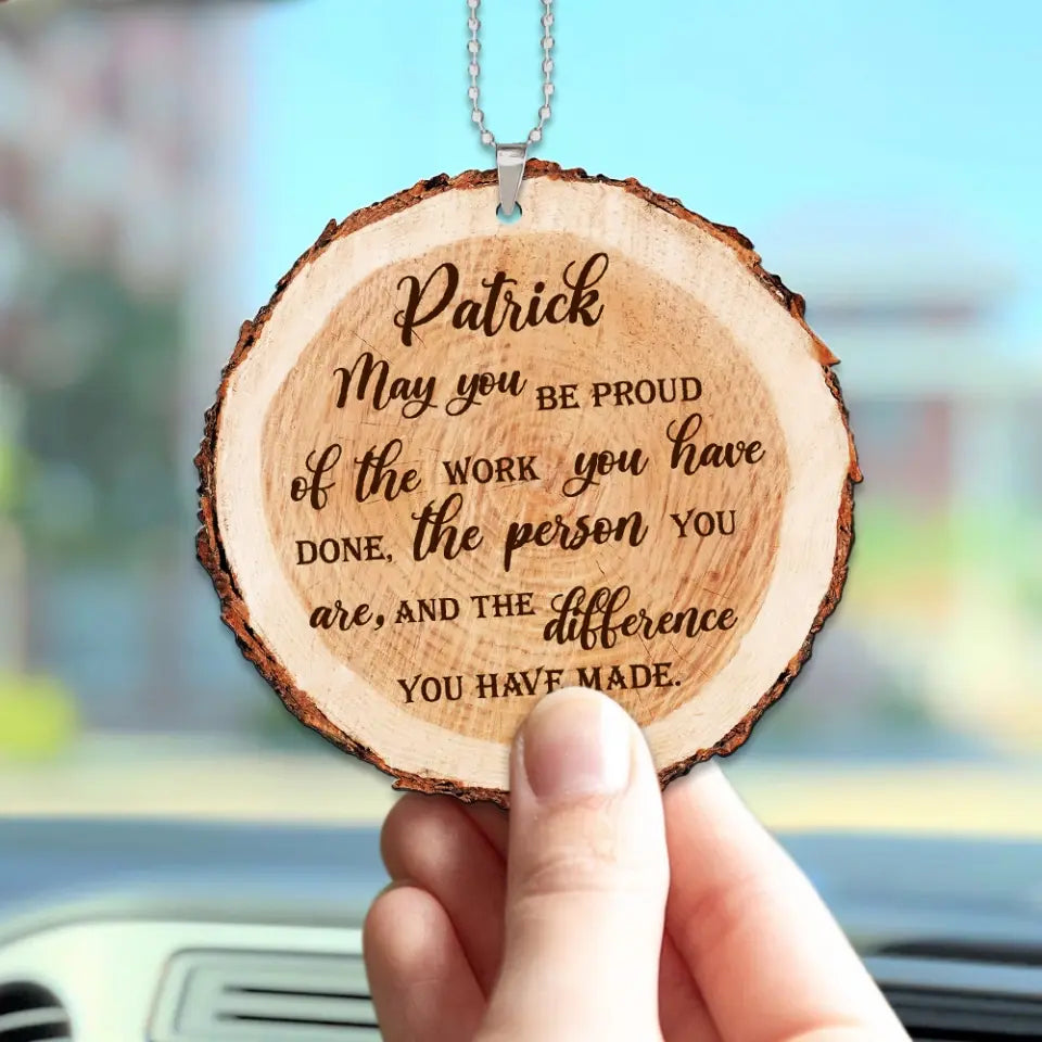 May You Be Proud of the Work You Have Done Custom Ornament Retirement Gift