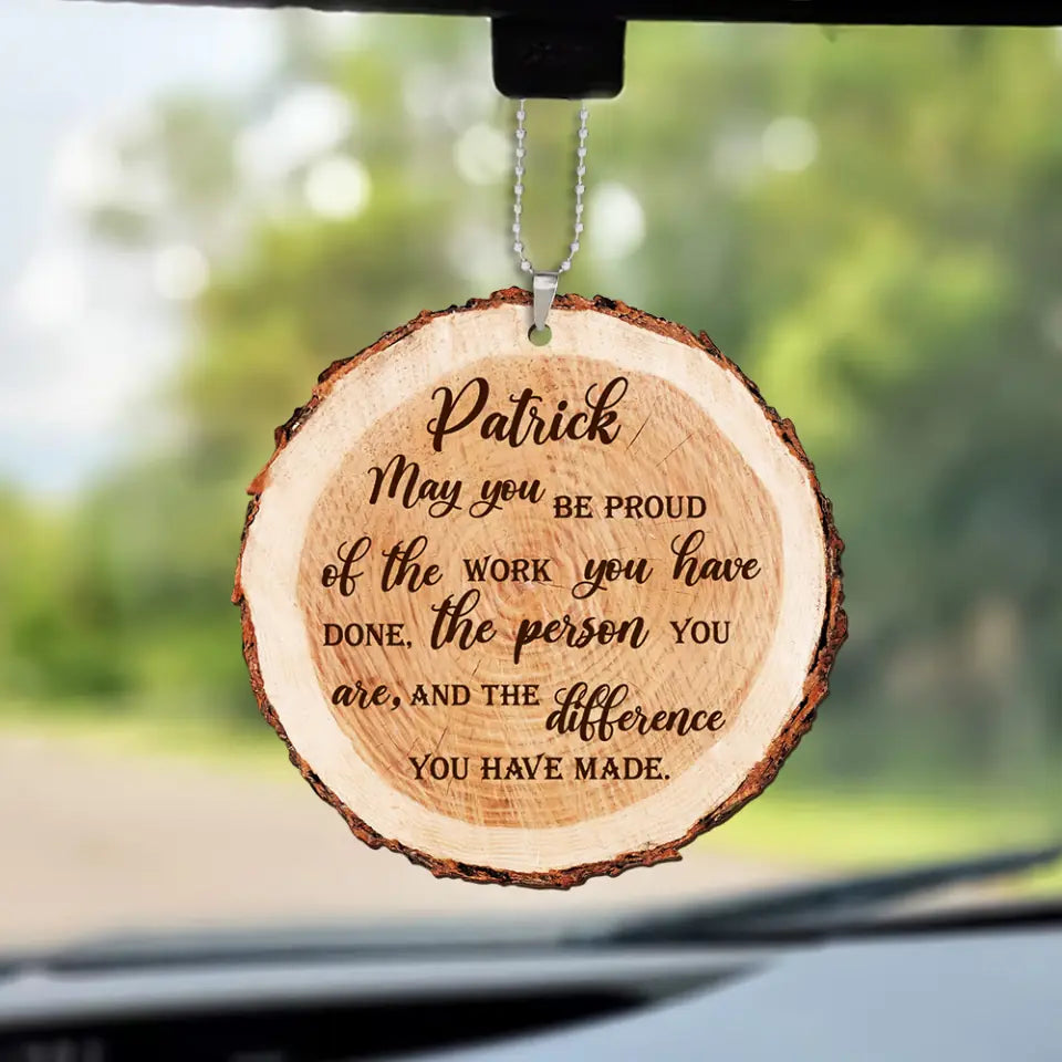 May You Be Proud of the Work You Have Done Custom Ornament Retirement Gift