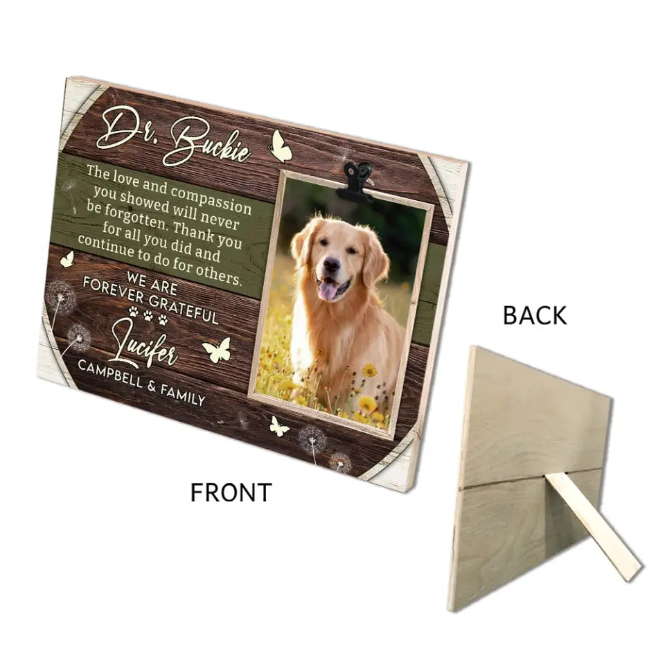 The Love And Compassion You Show - Custom Photo Clip Frame - Thank You Gift for Veterinarians