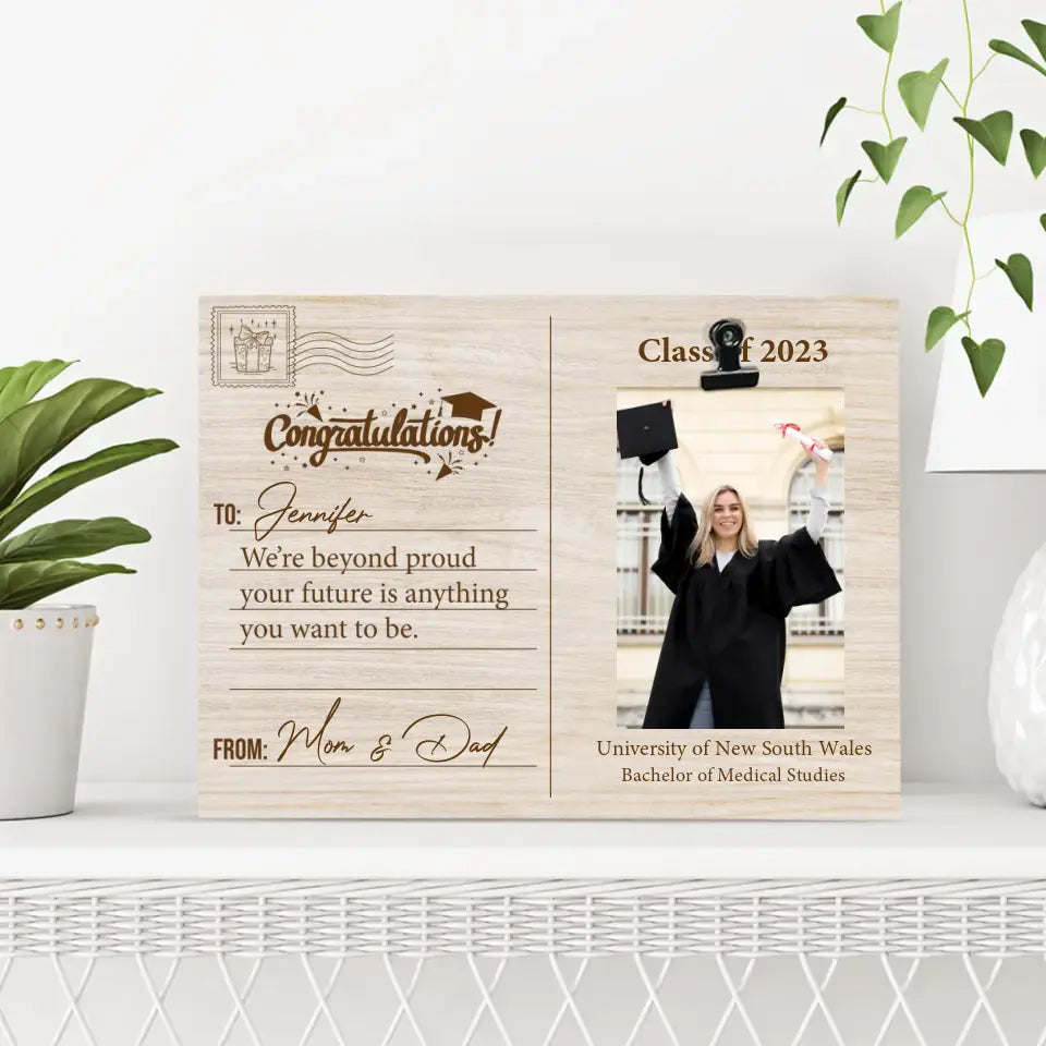 Congratulation We&#39;re Beyond Proud Your Future Is Anything - Personalized Photo Clip Frame - Graduation Gifts - Gift For Him/Her For Son/Daughter On Graduation Day - 305IHPTLPT584