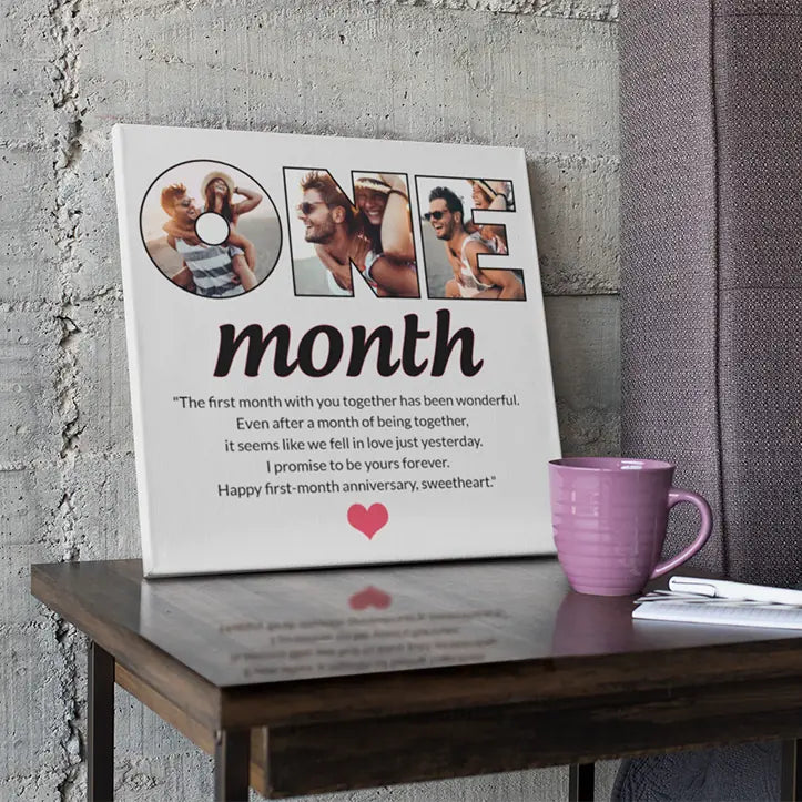The First Month With You Together Has Been Wonderful - Personalized Canvas/Poster - 1 Month Anniversary Gift For Couple