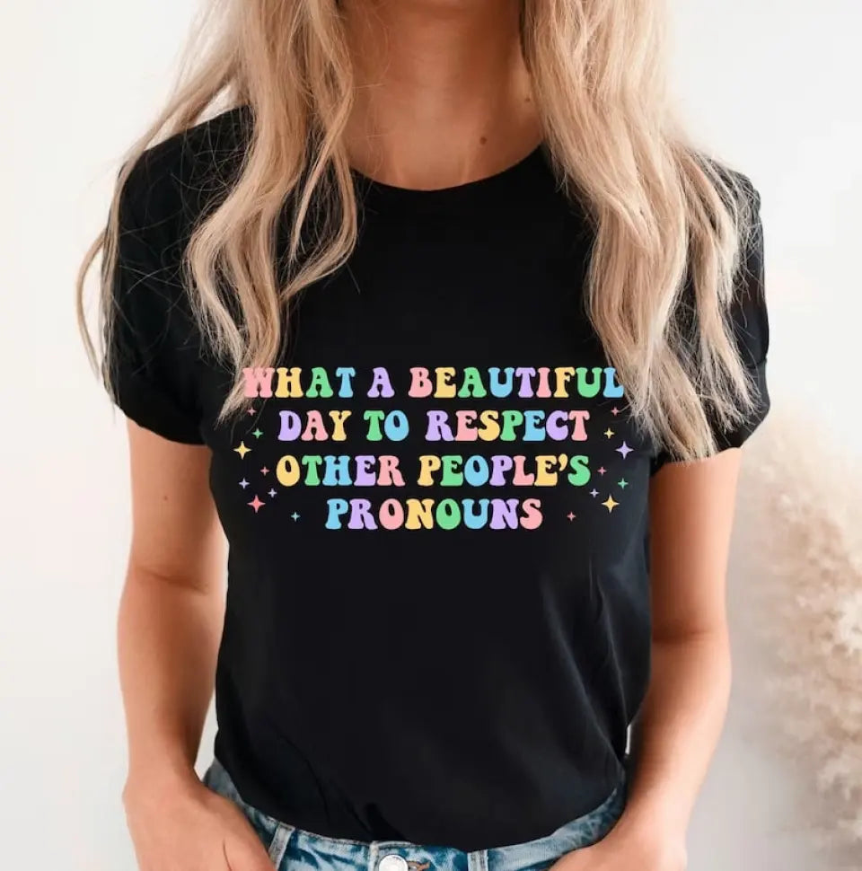What A Beautiful Day Tshirt LGBT Gift