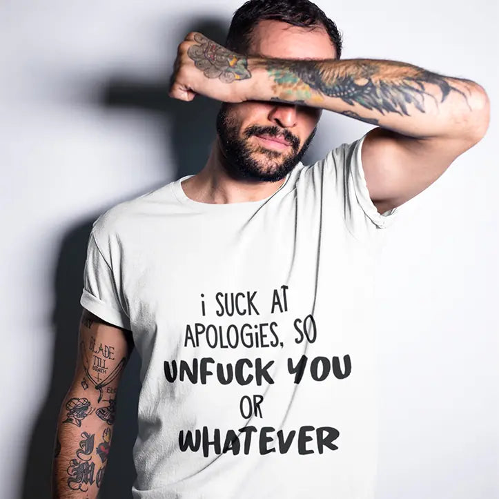 I Suck At Apologies So Unfuck You Or Whatever - Special Sweatshirt - Sorry Gift For Him/Her For Husband/Wife - Funny Gift For Couples For Lover - 305IHPNPTS622