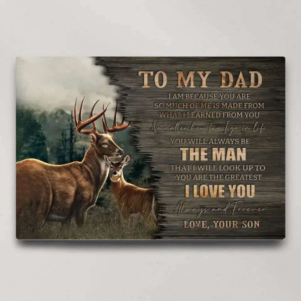 To My Dad I Love You - Special Canvas Poster - Hunting Gift For Dad