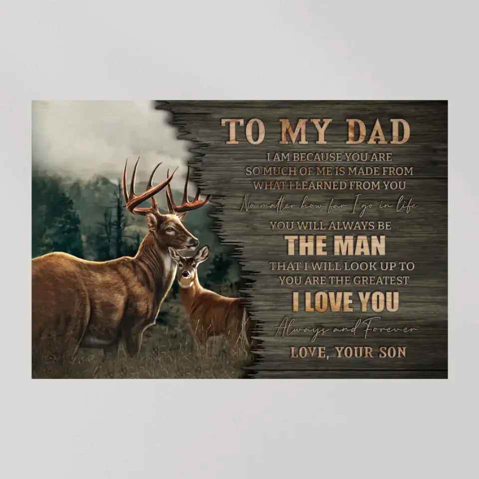 To My Dad I Love You - Special Canvas Poster - Hunting Gift For Dad