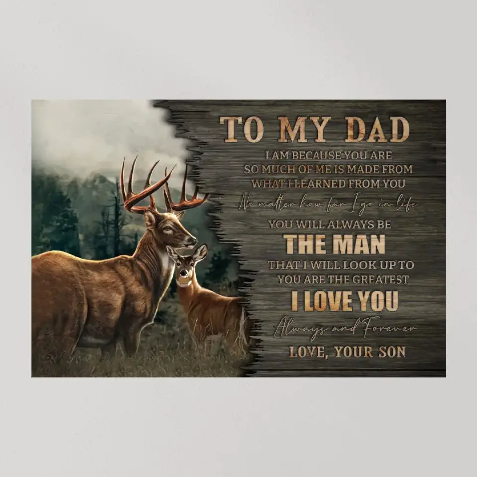 To My Dad I Love You - Special Canvas Poster - Hunting Gift For Dad