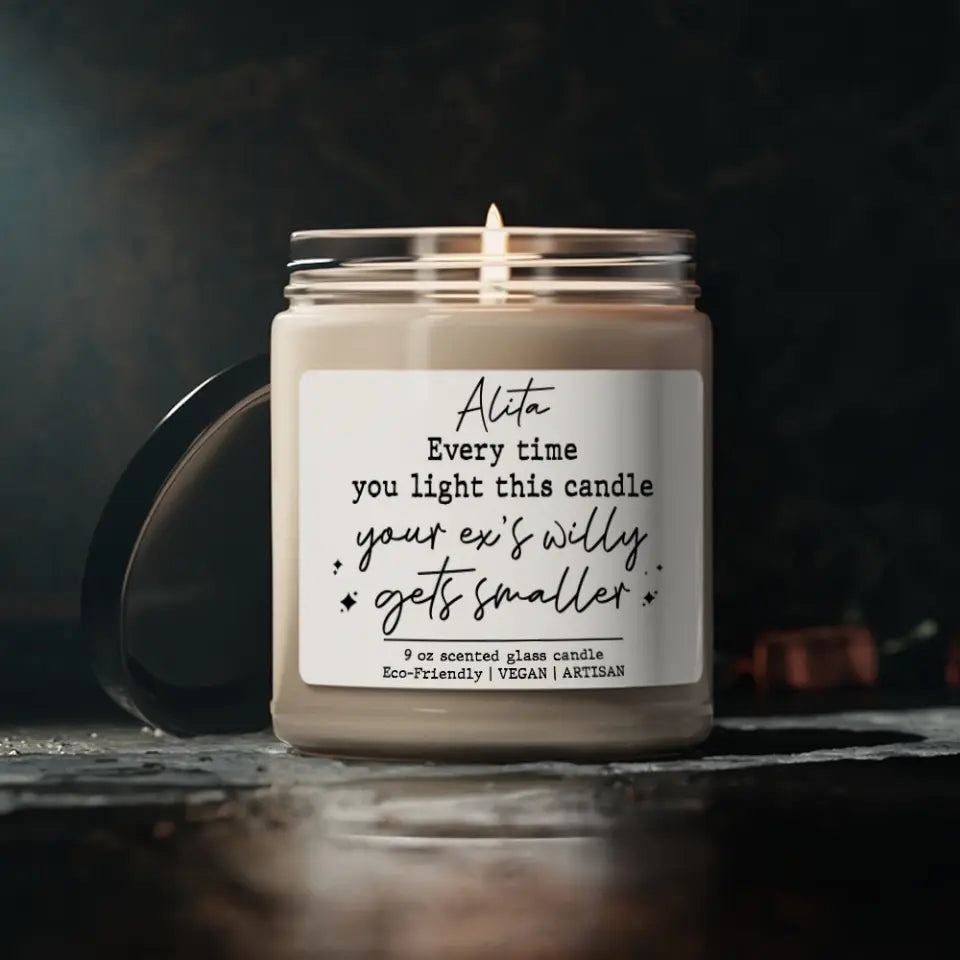 Everytime You Light This Candle Personalized Scented Candle Gift For Female Friends