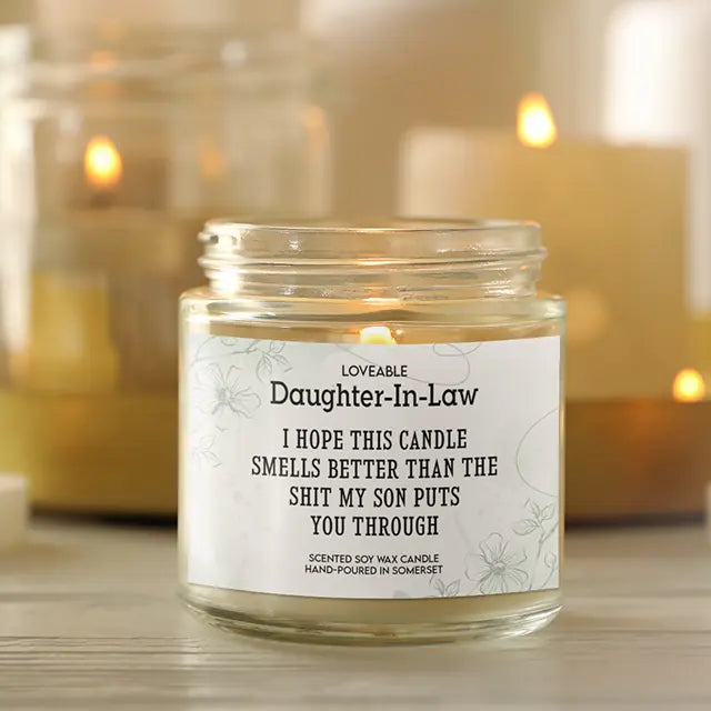 Daughter-in-law Hope This Candle Smells Better - Scented Soy Candle - Funny Gift For Daughter-in-law | 307IHPNPSC826