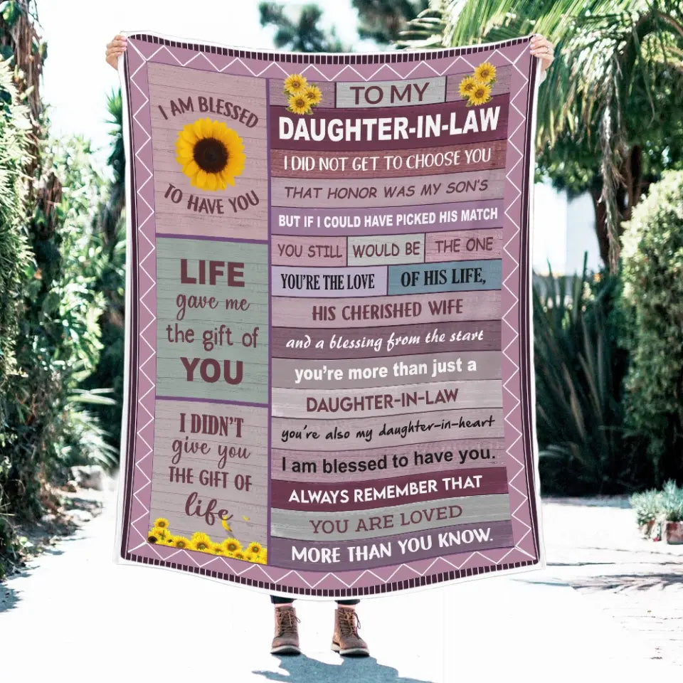 To My Daughter In Law I Am Blessed To Have You Blanket Gift For Daughter In Law