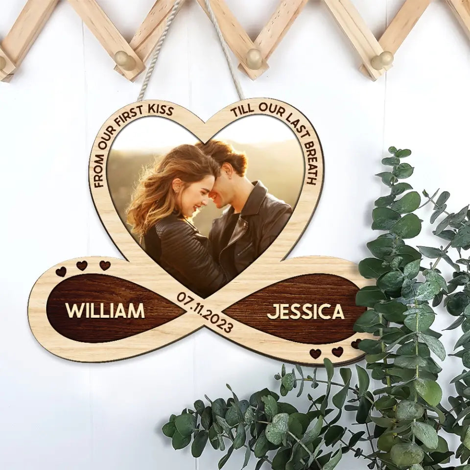 Couple Wooden Sign From Our First Kiss - Personalized Wooden Sign