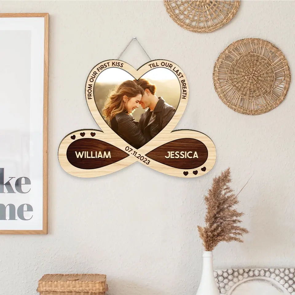 Couple Wooden Sign From Our First Kiss - Personalized Wooden Sign