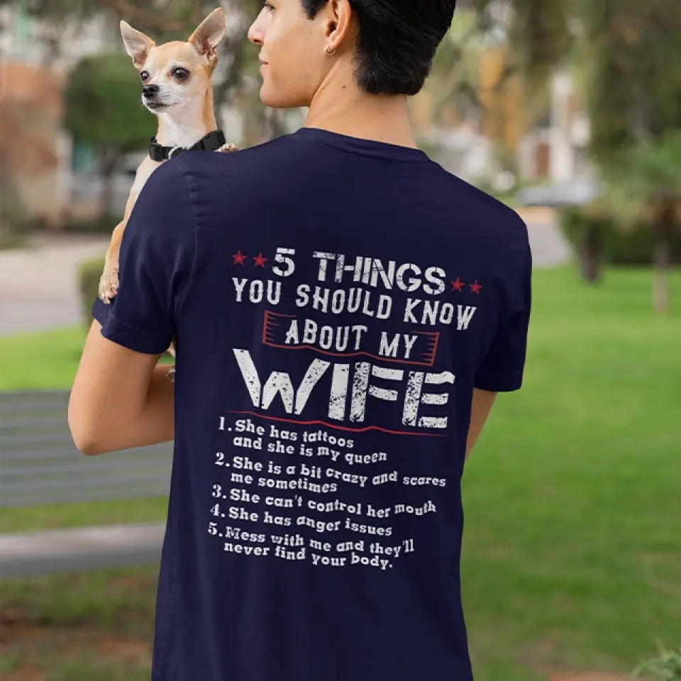 5 Things You Should Know About My Wife, Personalized Back Shirt For Men, Funny Gifts For Husband