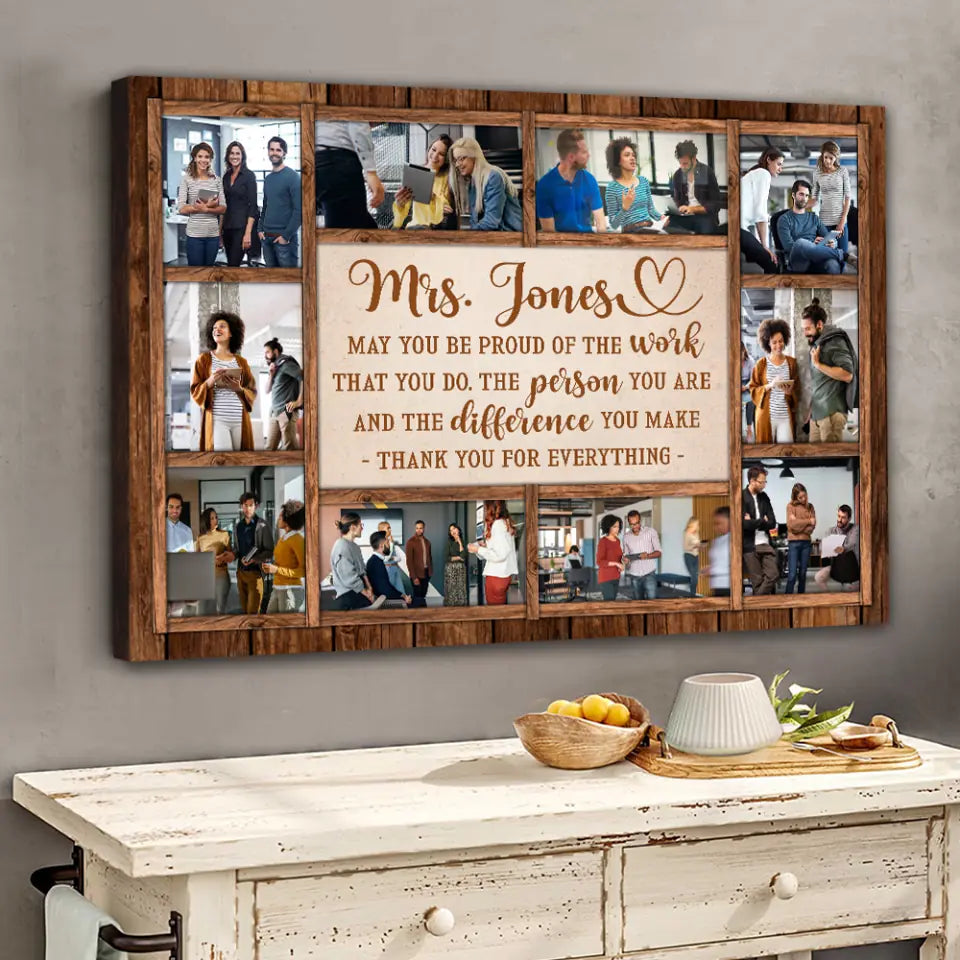 May You Be Proud Of The Work You Do - Personalized Canvas - Gift For Teacher Retirement | 308IHPNPCA893