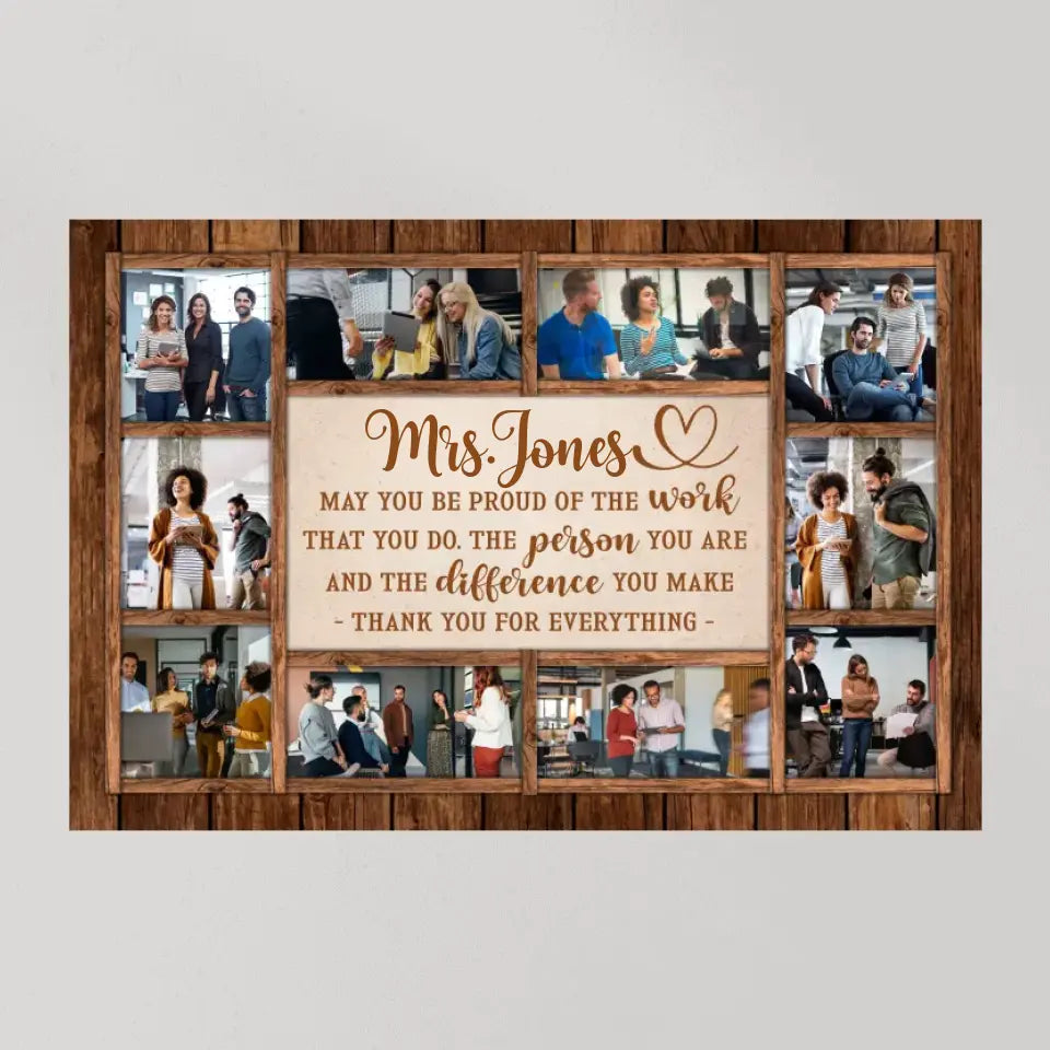 May You Be Proud Of The Work You Do - Personalized Canvas - Gift For Teacher Retirement | 308IHPNPCA893