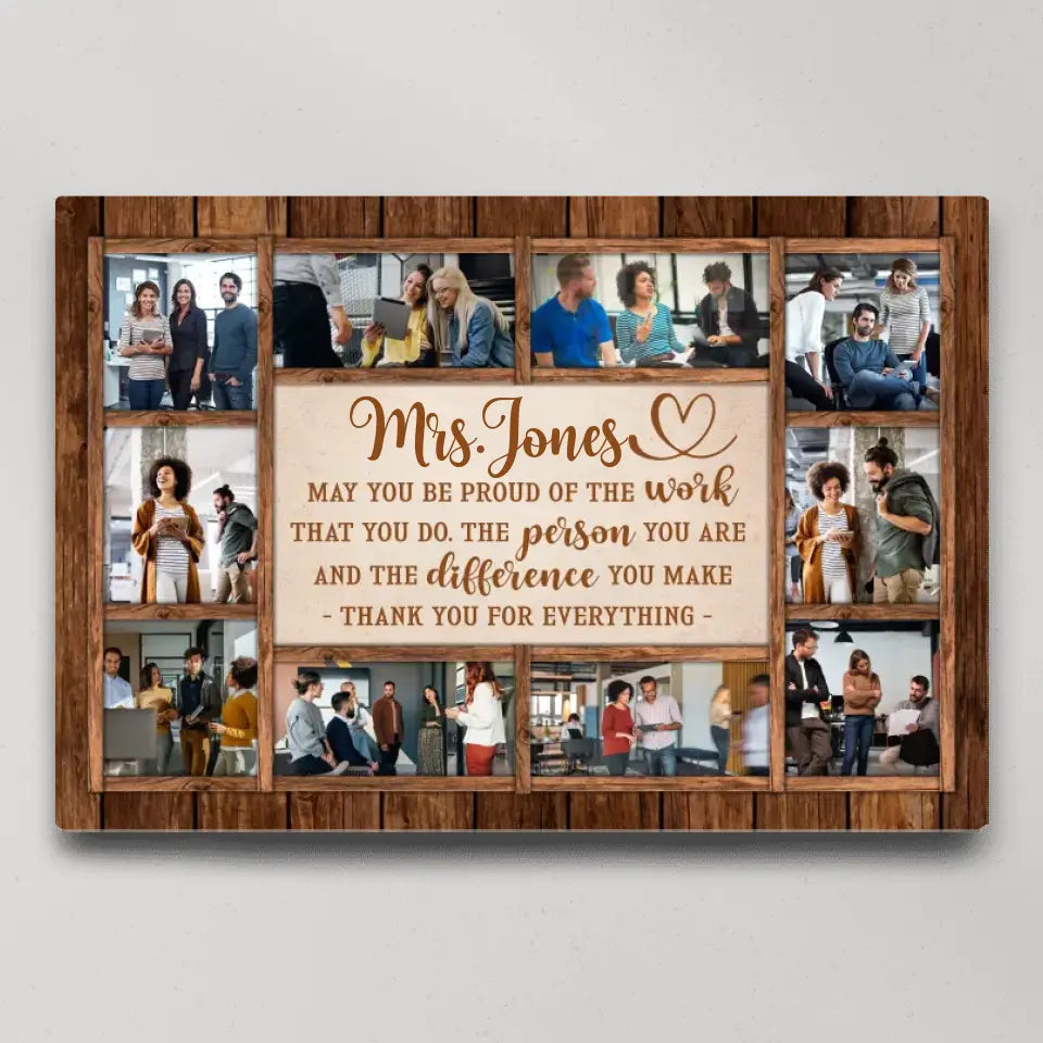 May You Be Proud Of The Work You Do - Personalized Canvas - Gift For Teacher Retirement | 308IHPNPCA893