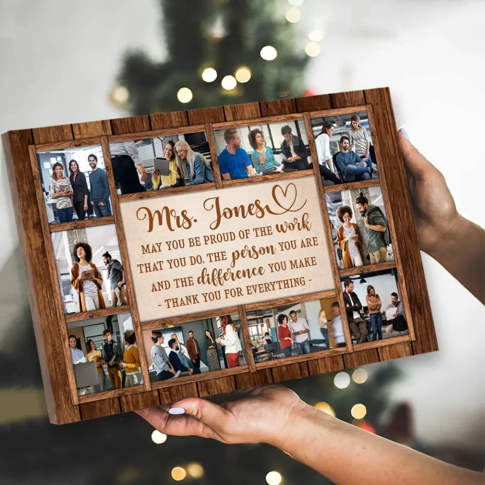 May You Be Proud Of The Work You Do - Personalized Canvas - Gift For Teacher Retirement | 308IHPNPCA893