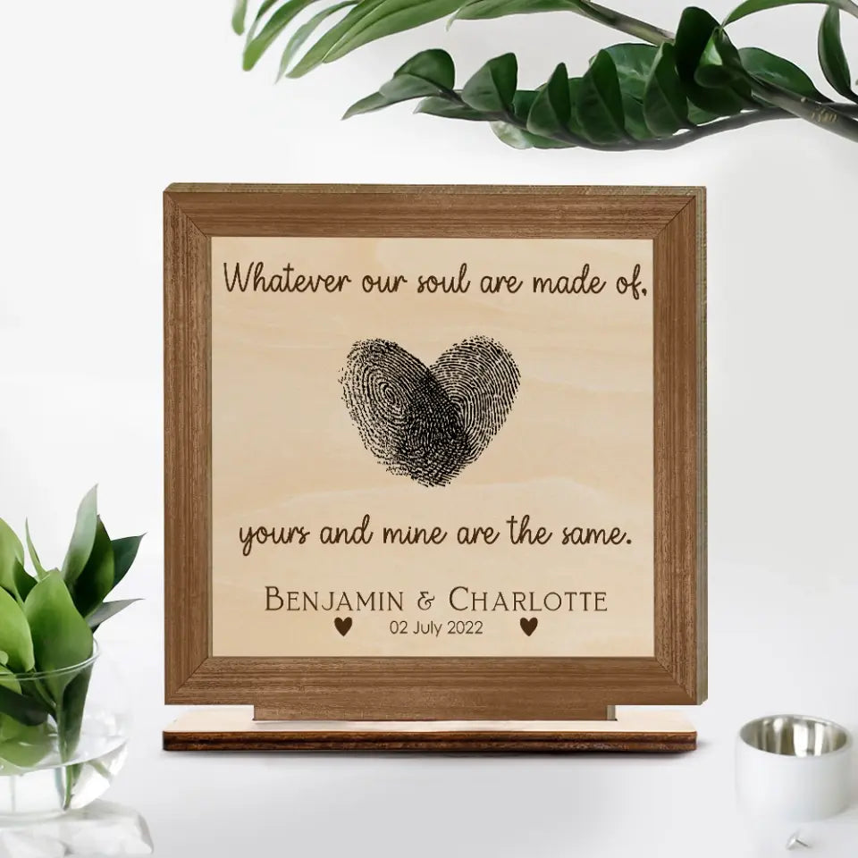 Whatever Our Soul Are Made Of Custom Plaque Anniversary Gift