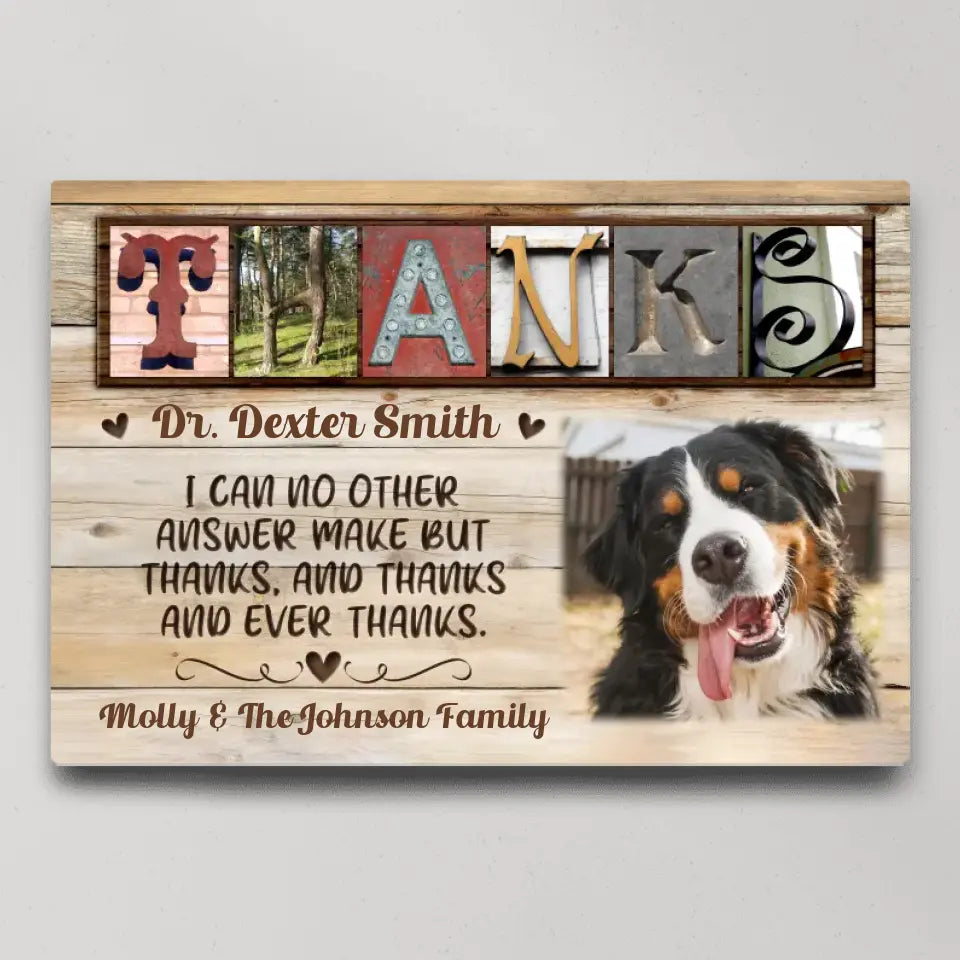 I Can No Other Answer Make But Thanks - Personalized Canvas Poster - Thank You Doctor Gift | 307IHPBNCA682