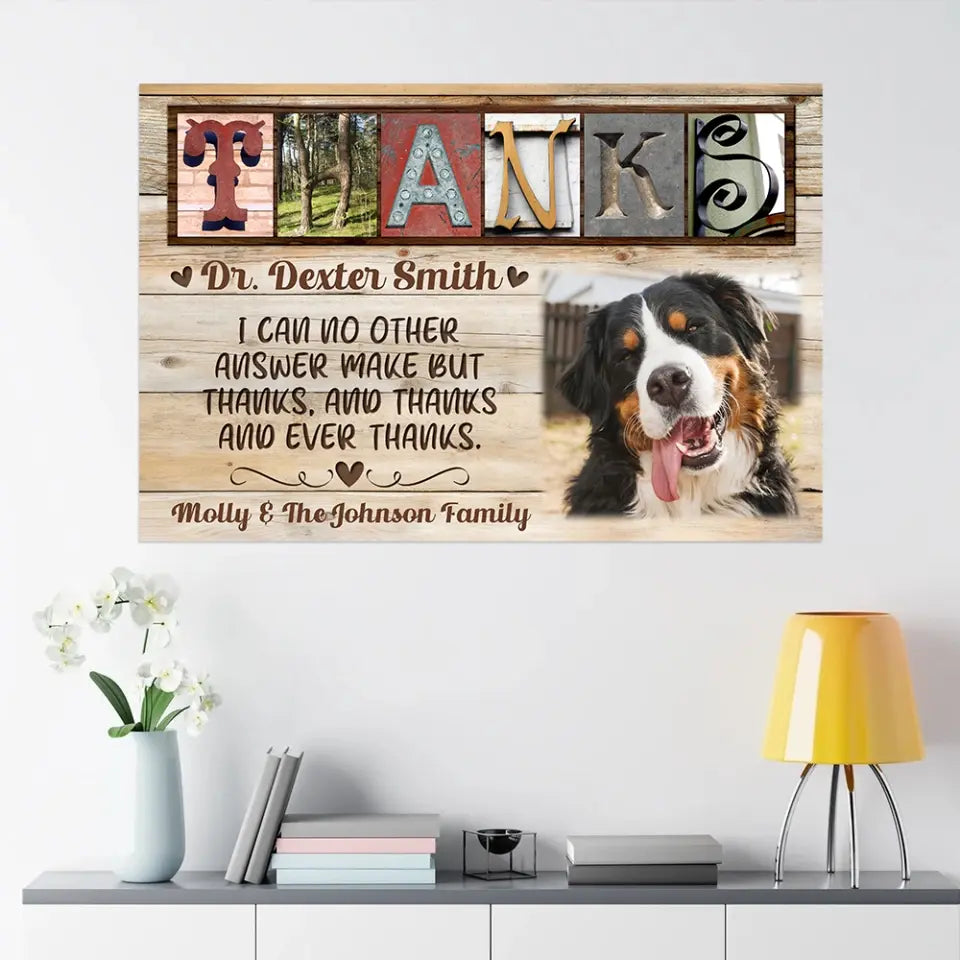 I Can No Other Answer Make But Thanks - Personalized Canvas Poster - Thank You Doctor Gift | 307IHPBNCA682