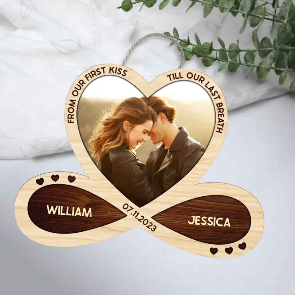 Couple Wooden Sign From Our First Kiss - Personalized Wooden Sign