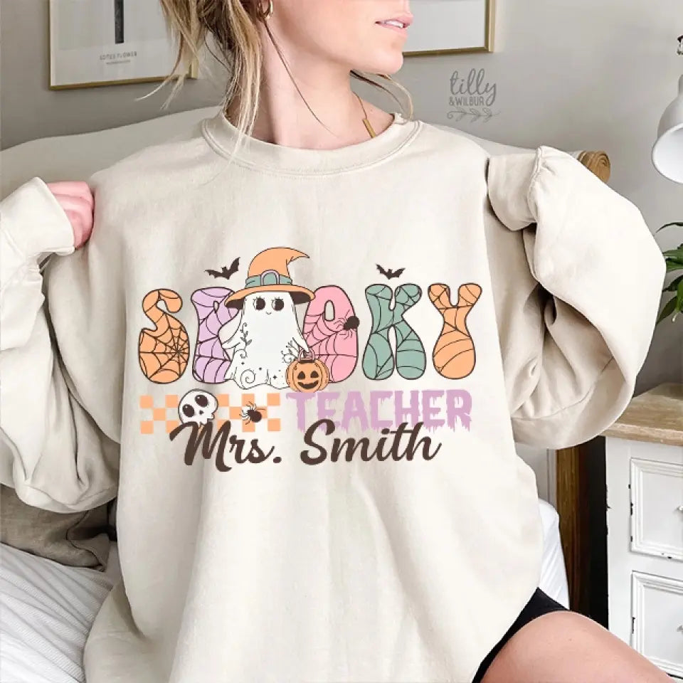 Spooky Teacher - Custom Name Shirt Sweatshirt - Halloween Gift For Teacher | 308IHPNPTS966