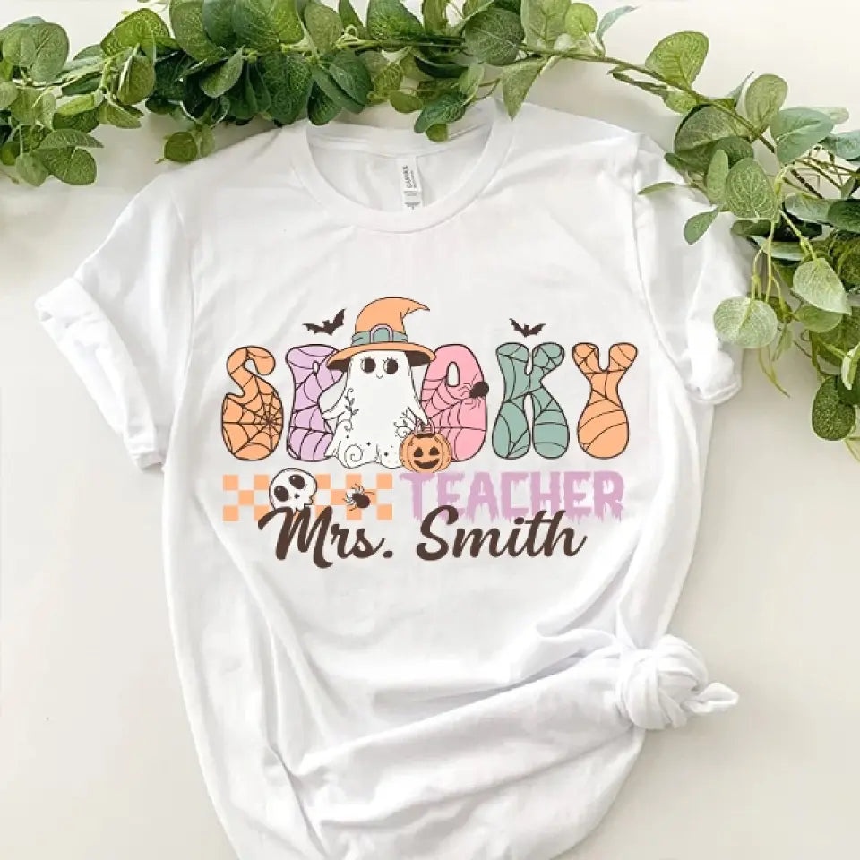 Spooky Teacher - Custom Name Shirt Sweatshirt - Halloween Gift For Teacher | 308IHPNPTS966