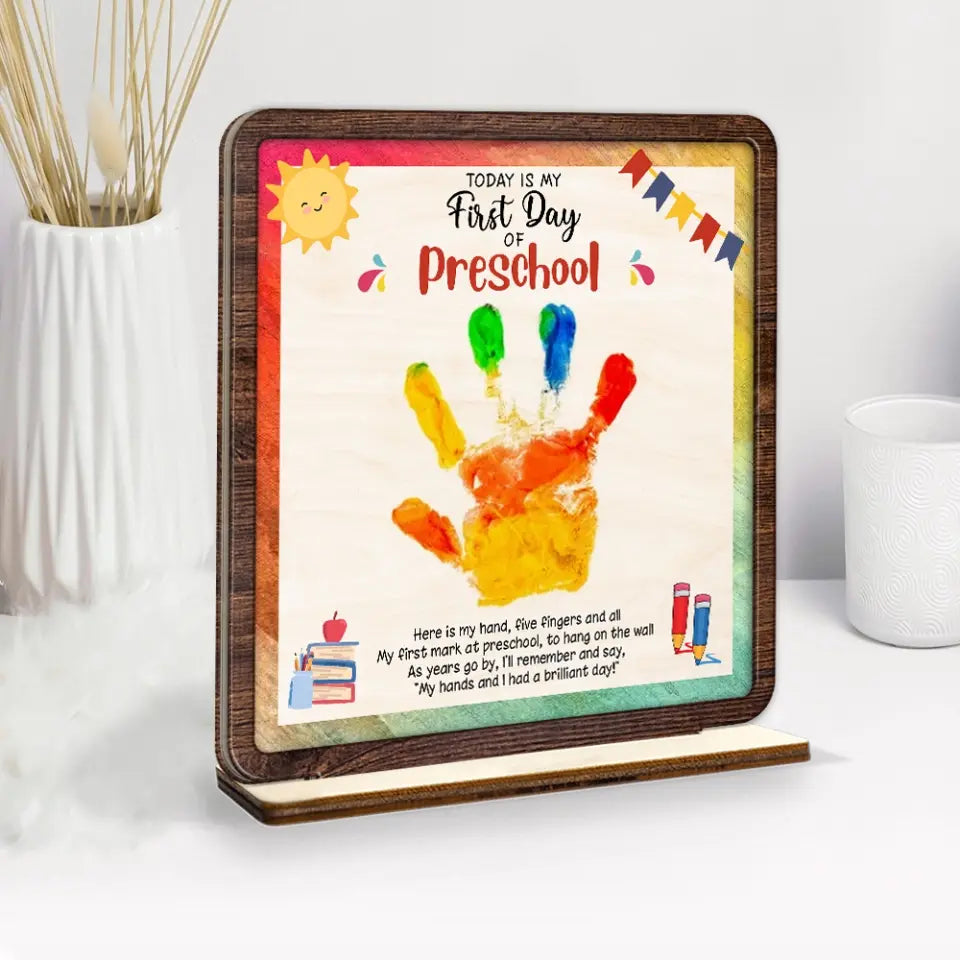 Today Is My First Day Of School - Custom Shape Wooden Plaque - First Day Of School Gift | 308IHPNPWP930
