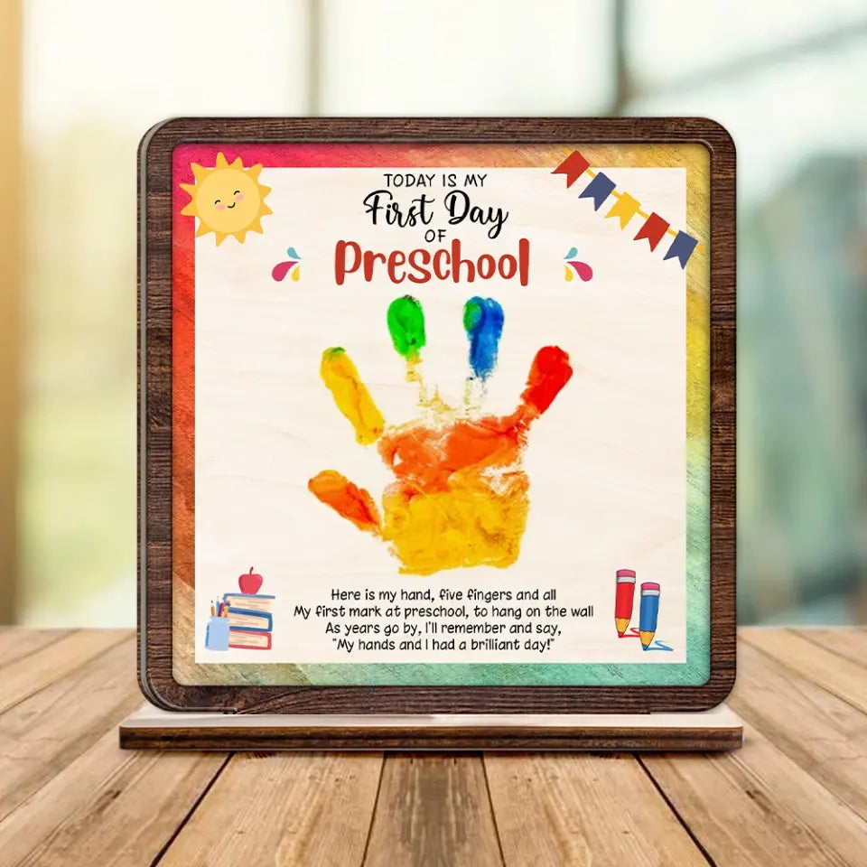 Today Is My First Day Of School - Custom Shape Wooden Plaque - First Day Of School Gift | 308IHPNPWP930