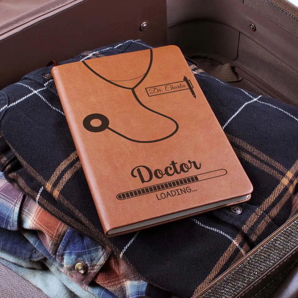 Doctor Loading - Personalized Graphic Leather Journal - Gift For Future Doctor