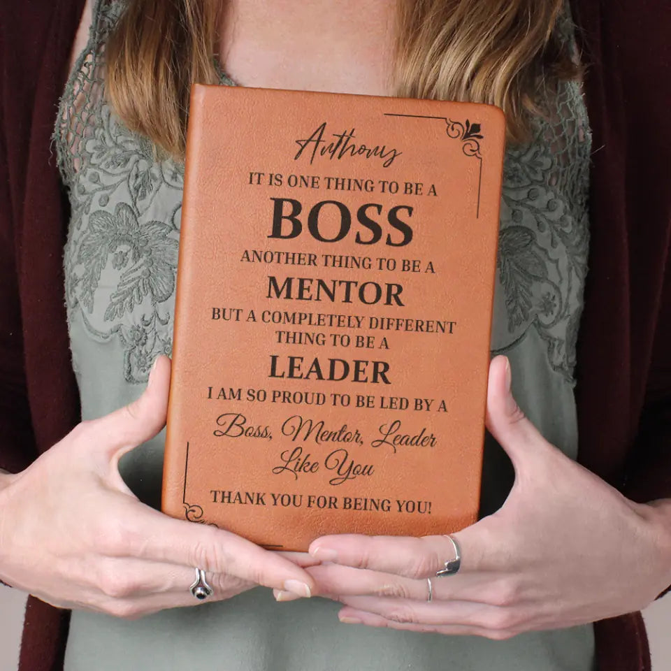 I&#39;m So Proud To Be Led By You - Personalized Graphic Leather Journal - Gift For Boss Mentor Leader | 308IHPBNLJ980