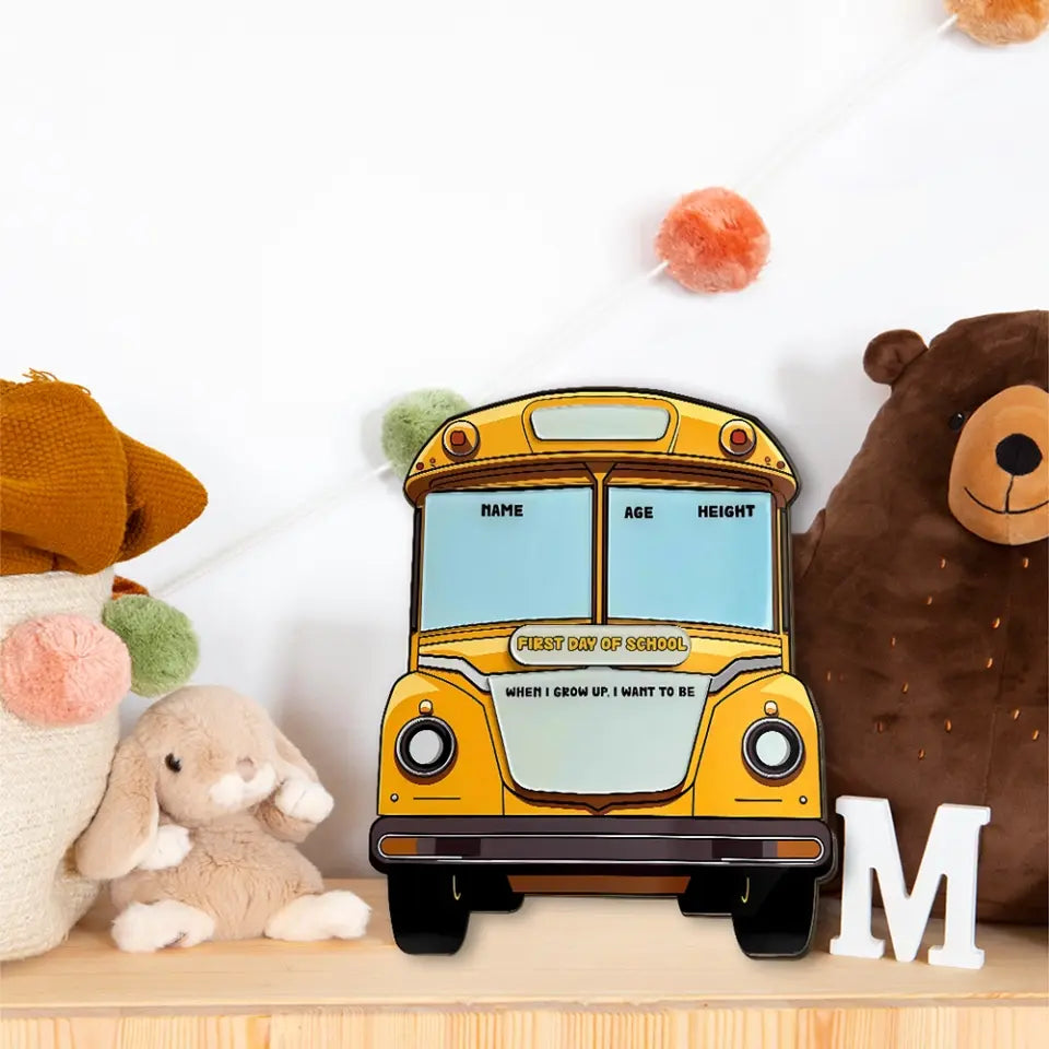 Handwriting First Day Of School - Bus-shaped Wooden Sign - Gift For Kids Children