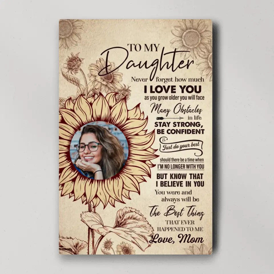 To My Daughter Sun Flower Custom Canvas Poster Birthday Gift For Daughter