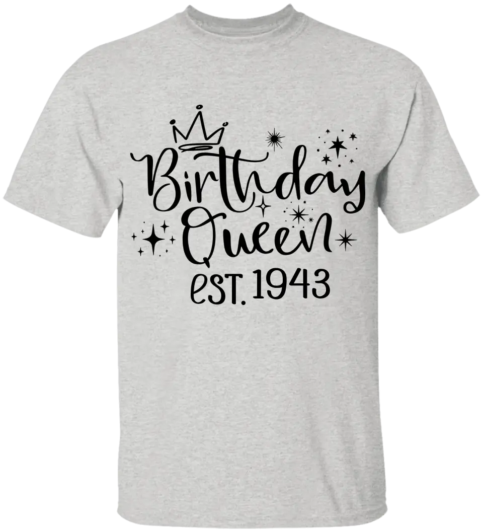 Birthday Queen Est. Chapter - Personalized T-shirt - Birthday Gift for Mom or Grandma