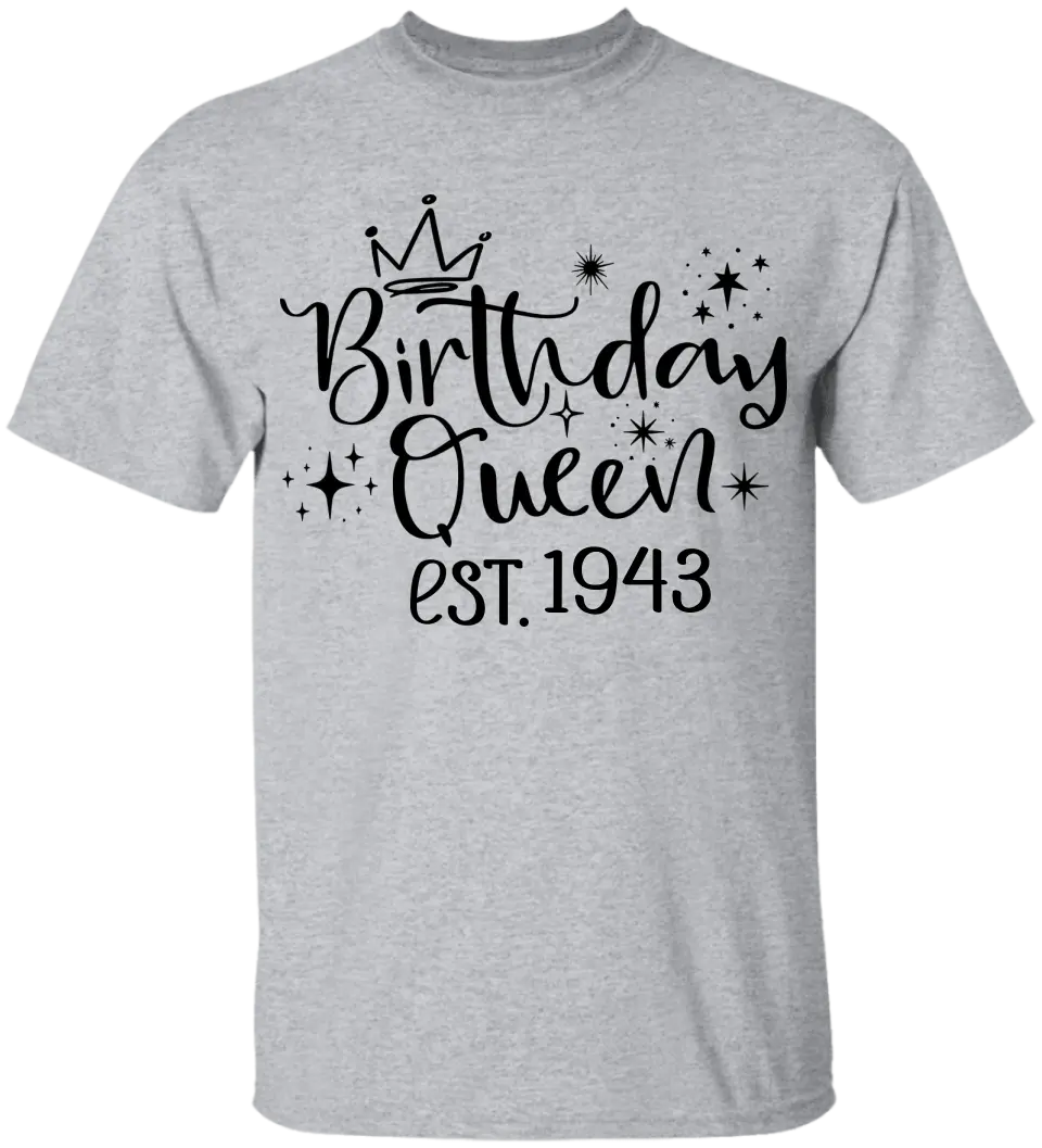 Birthday Queen Est. Chapter - Personalized T-shirt - Birthday Gift for Mom or Grandma