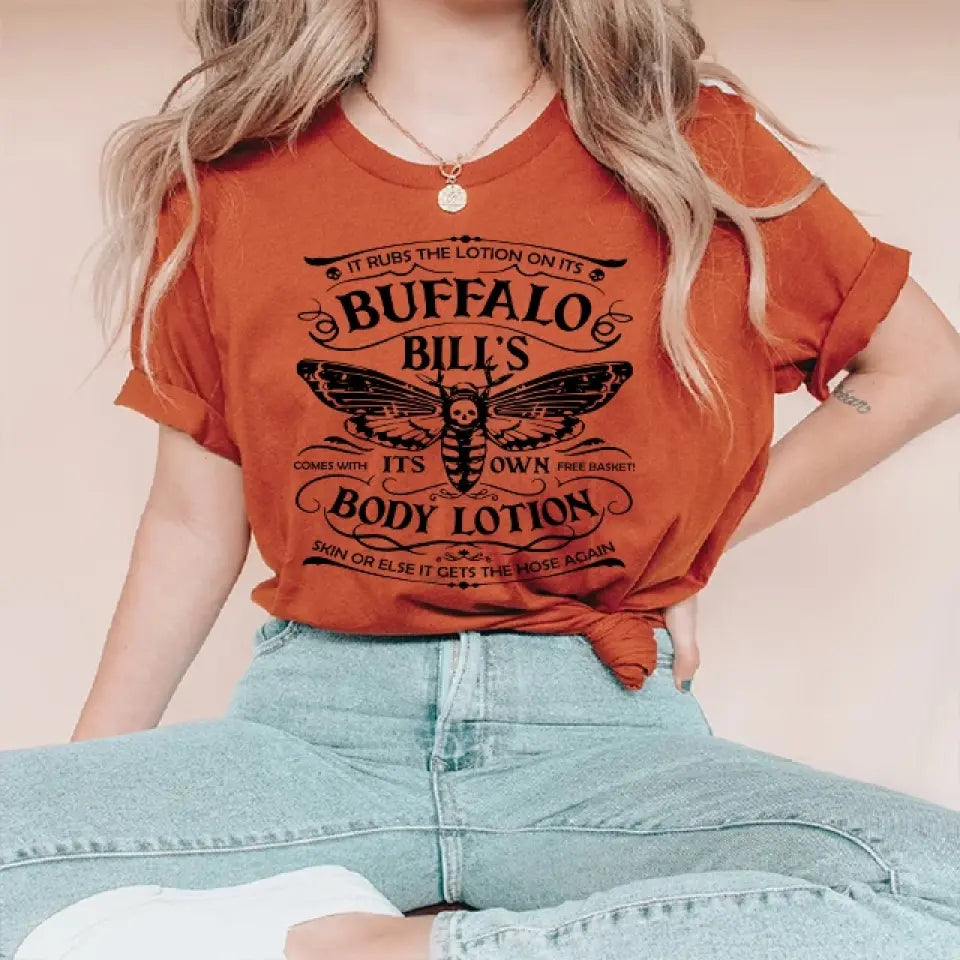 It Rubs The Lotion On Its Buffalo Bill's - Tshirt Front Side - Halloween Gifts | 308IHPNPTS954