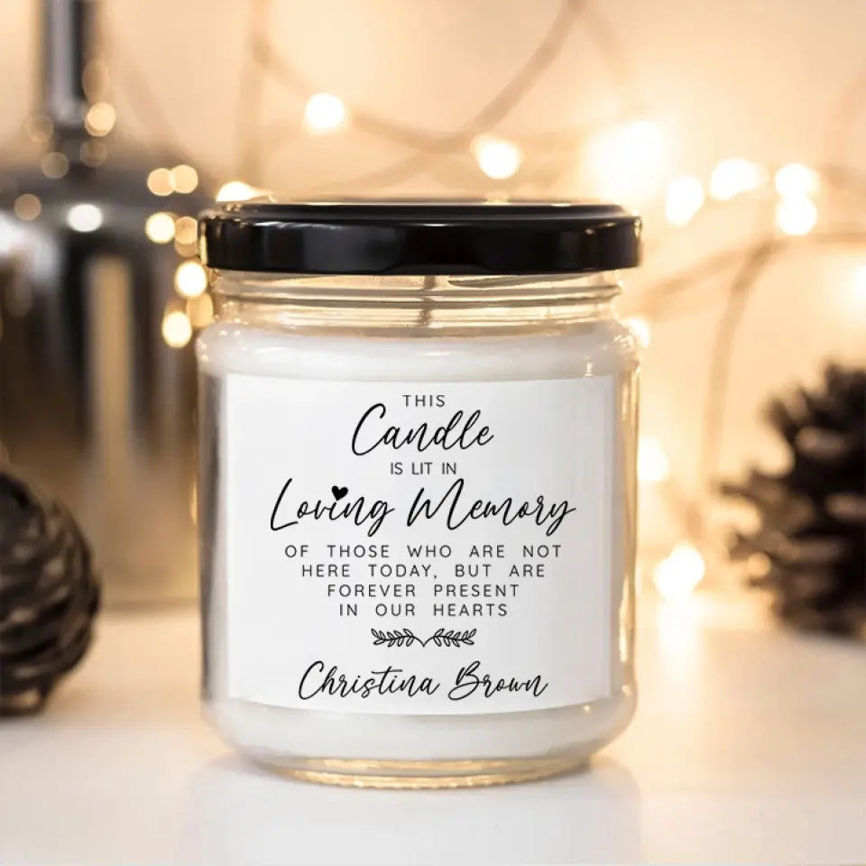 Is Lit In Loving Memory Personalized Scented Candle