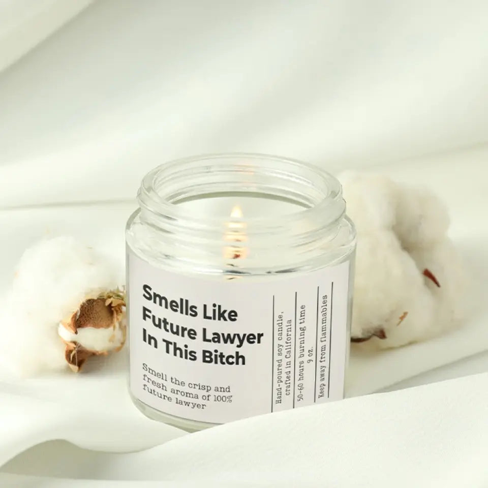 Smells Like Future Lawyer In This Bitch Personalized Candle