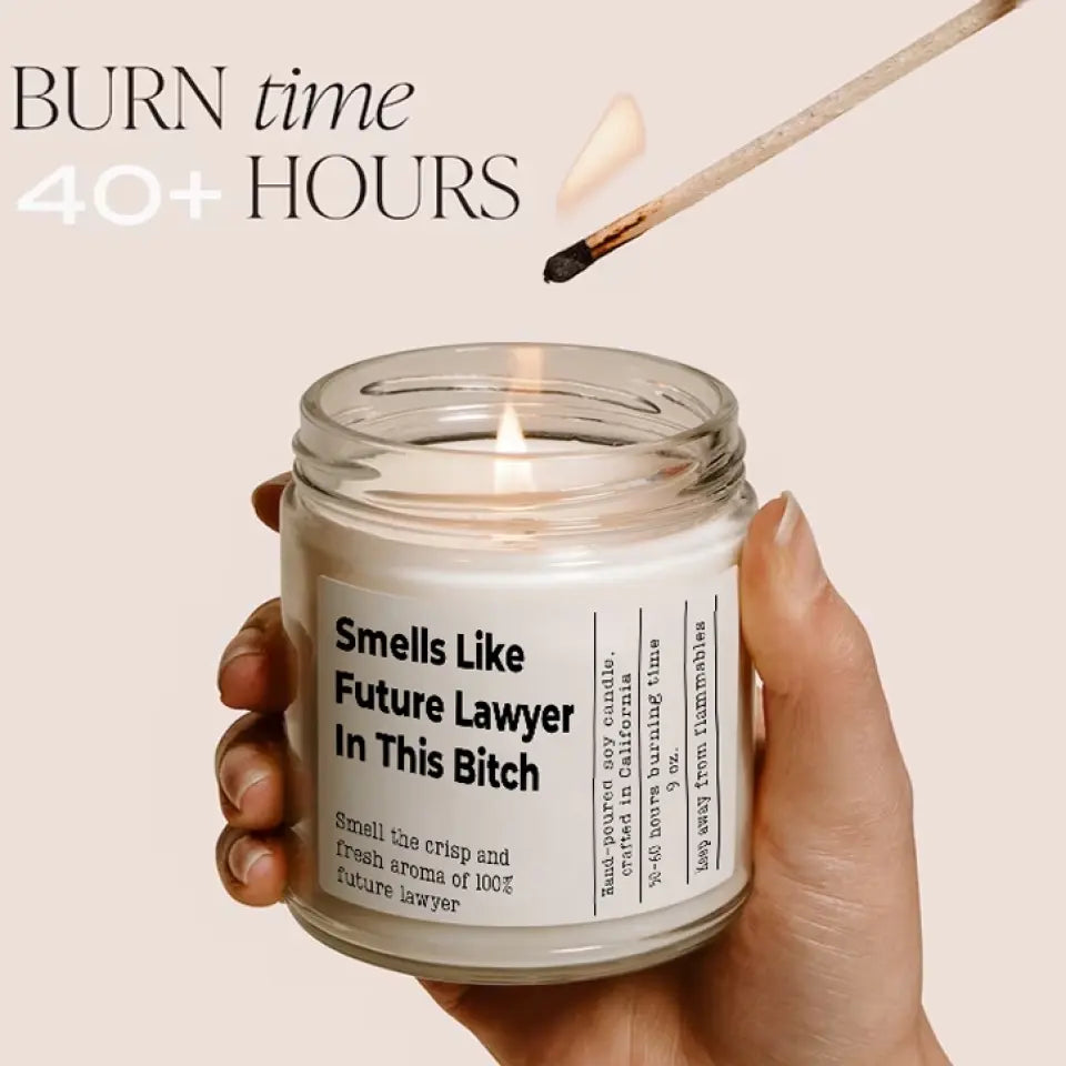 Smells Like Future Lawyer In This Bitch Personalized Candle