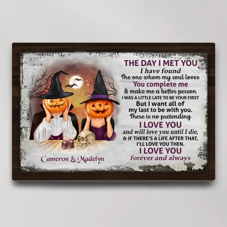 The Day I Met You, Personalized Canvas Poster Wall Art, Halloween Gift For Couple | 309IHPNPCA299