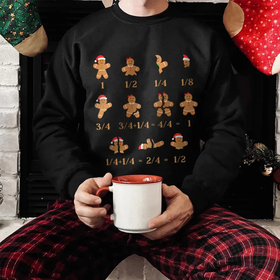 Gingerbread Sweatshirt, Teacher Math Funny Xmas Unisex Crewneck Sweatshirt
| 309IHPBNTS1024