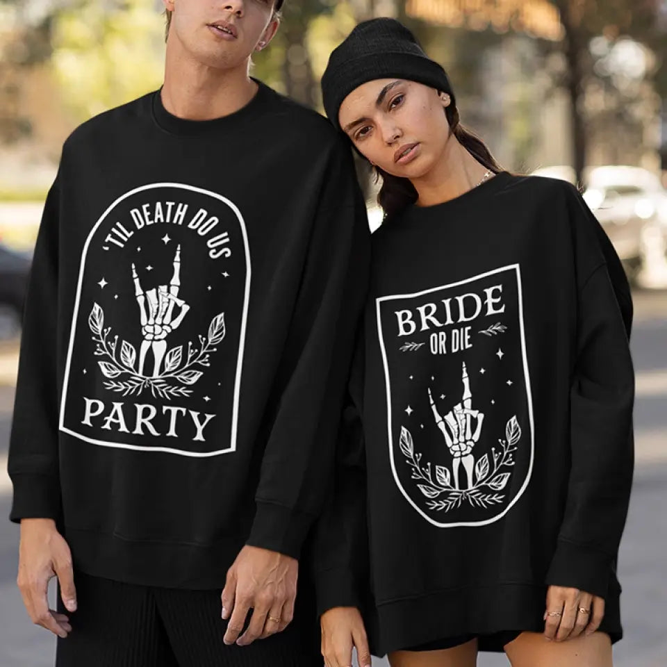 Til Death Do Us Apart Bride Or Die Custom Crewneck Halloween Gift For Couples