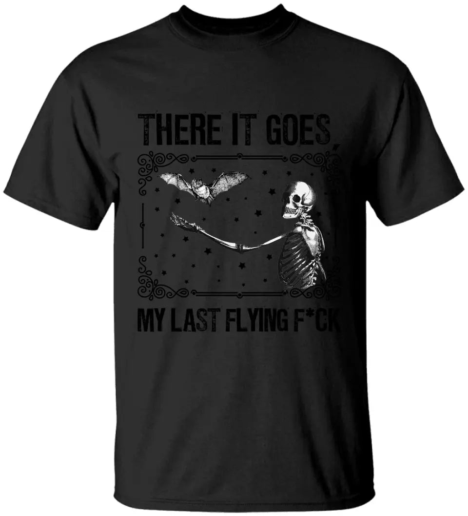 There It Goes My Last Flying F*ck, Standard Crew Neck Sweatshirt, Halloween Gifts | 309IHPNPTS1042