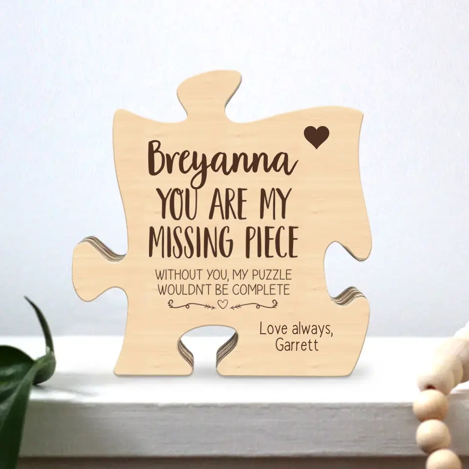 Couple Wooden Sign Without You My Puzzle Wouldn't Be Complete, Gift For Him Her Couple