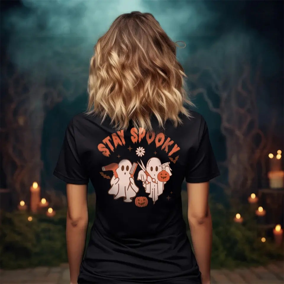 Stay Spooky, Personalized T-Shirt Sweatshirt 2 Sides, Halloween Gift For Hairdresser | 309IHPLNTS315